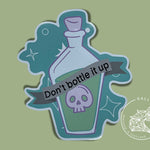 Don't Bottle It Up Glossy Vinyl Sticker, Mental Health Gift