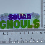 Squad Ghouls Sticker: Iridescent Holographic Vinyl Ghost Pun