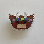 Highland Cow Acrylic Pin: Floral Crown, Scottish Recycled Coo