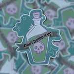 Don't Bottle It Up Glossy Vinyl Sticker, Mental Health Gift