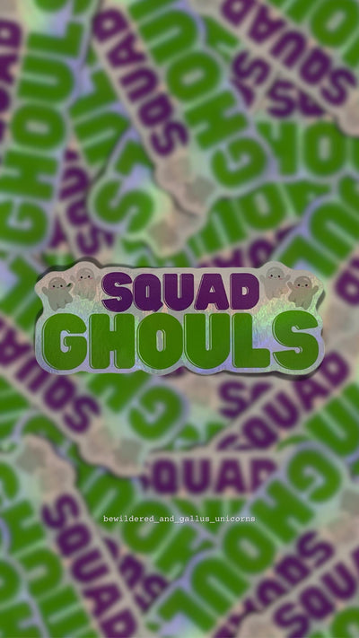 Squad Ghouls Sticker: Iridescent Holographic Vinyl Ghost Pun